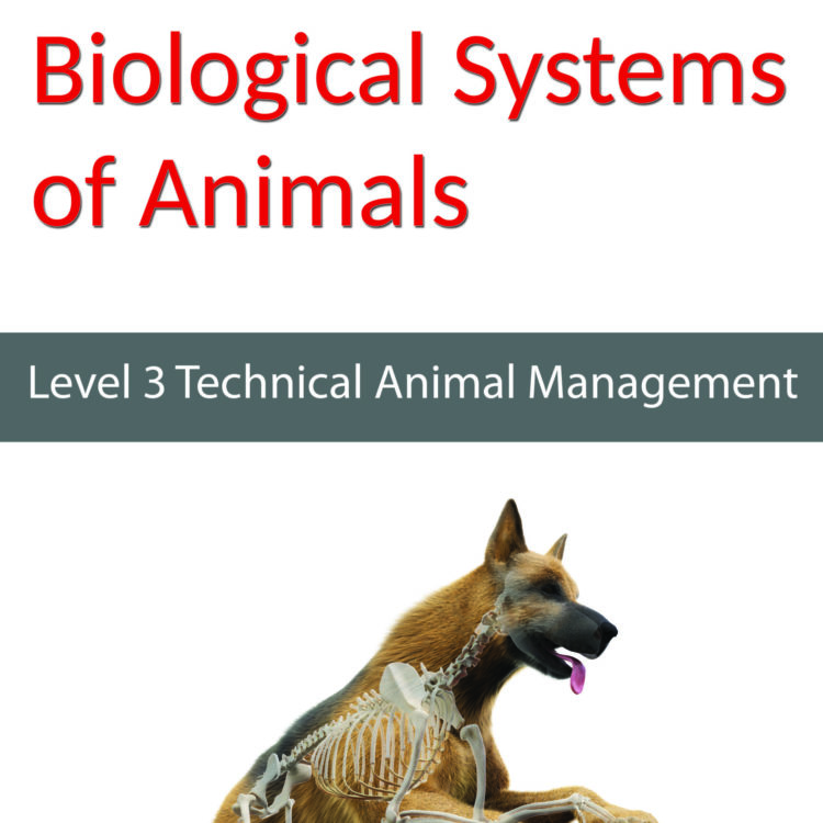 9780992900250 scaled 1 750x750 - Level 3 Biological Systems of Animal - Eboru Publishing