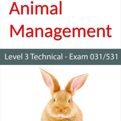Animal Management front cover only BORDER 715x1024 1 400x400 - Level 3 Animal Management - Exam 031 Study Guide - Eboru Publishing