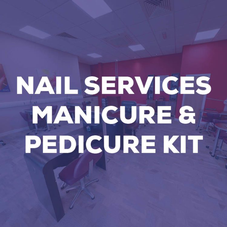 Nail services shop kits4 750x750 - Nail Services Manicure & Pedicure
