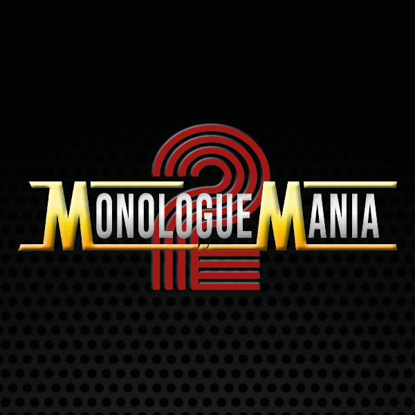 Monologue Mania2 - Monologue Mania 2